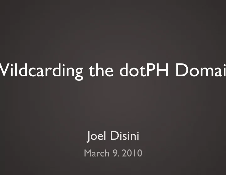 wildcarding the dotph domain