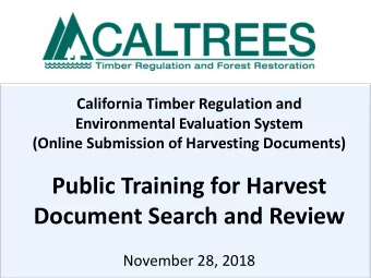 Public Training for Harvest  Document Search and Review  November 28, 2018  Presentation Overview