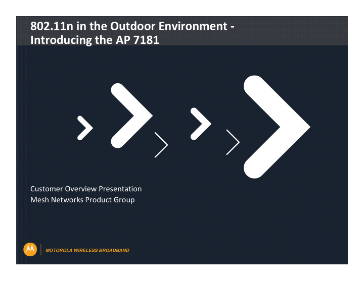 802 11n in the outdoor environment introducing the ap 7181