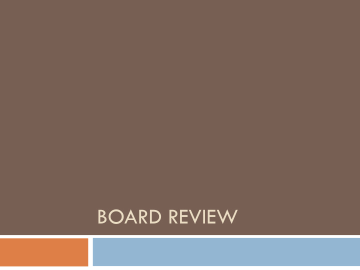 board review