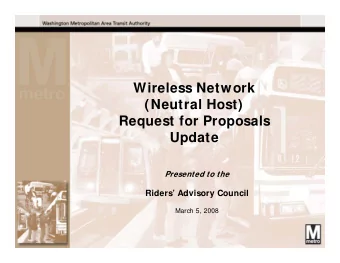 Wireless Network  (Neutral Host)  Request for Proposals  Update  Presented to the  Riders