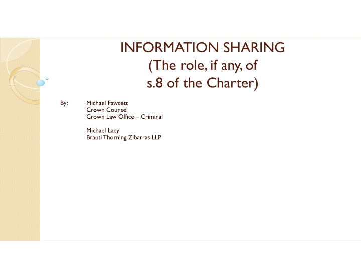 information sharing the role if any of s 8 of the charter