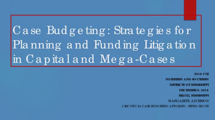 ca se bud g e ting stra te g ie s fo r pla nning a nd f