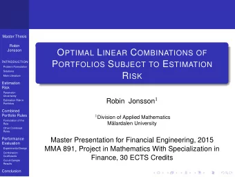 Problem Formulation  Master Thesis  Robin  The Problem With Markowitz Portfolio Selection  Jonsson