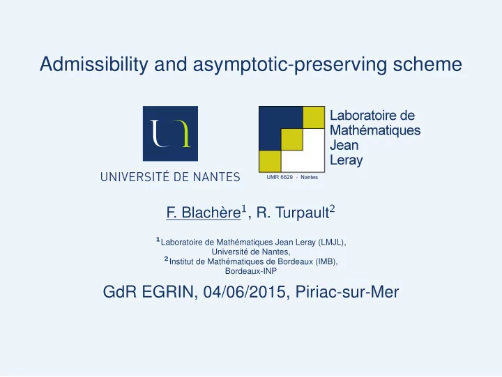 admissibility and asymptotic preserving scheme