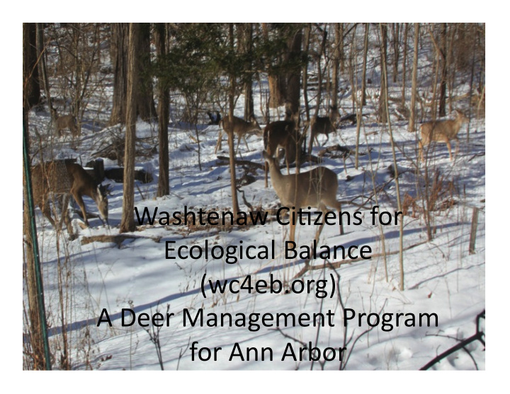 washtenaw ci zens for ecological balance wc4eb org a deer