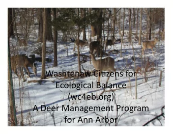 Washtenaw  Ci,zens  for    Ecological  Balance      (wc4eb.org)    A  Deer