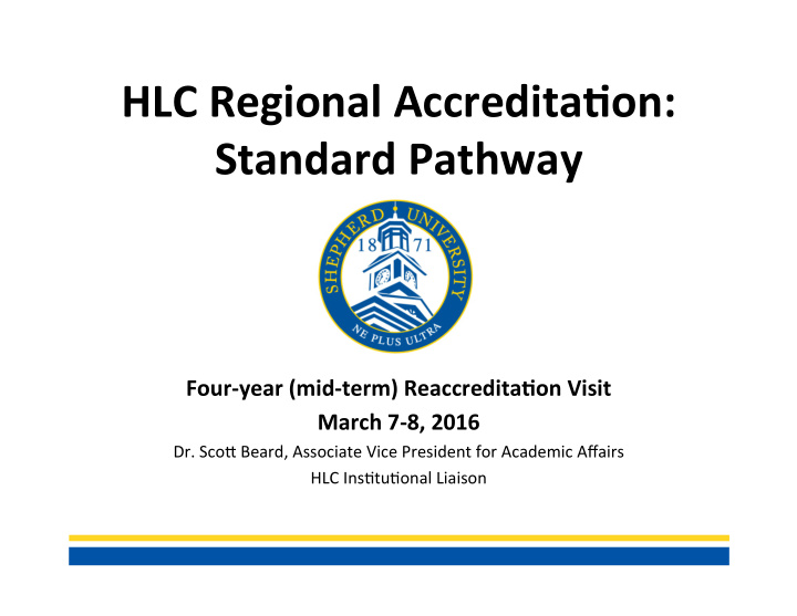 hlc regional accredita2on standard pathway