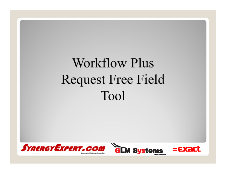 workflow plus request free field tool features