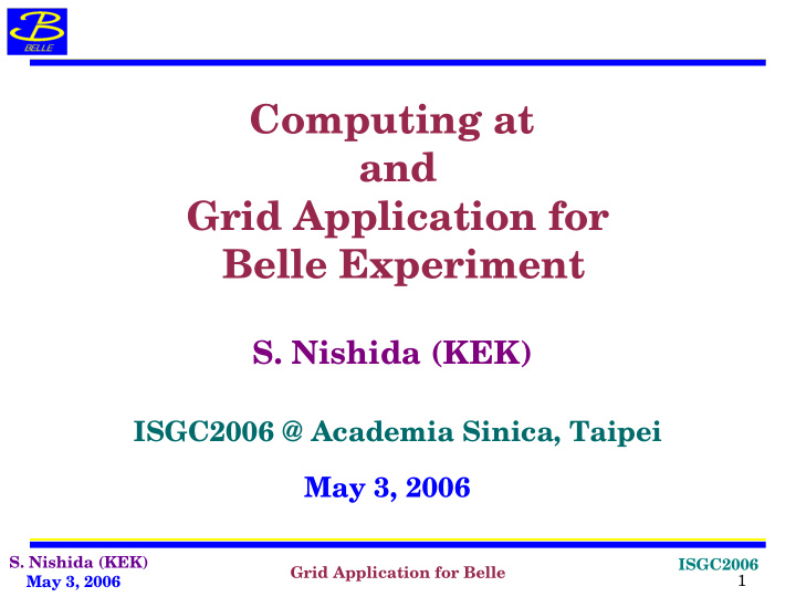 computing at and grid application for belle experiment