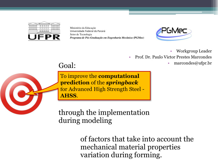 to improve the computational prediction of the springback