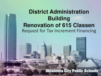 District Administration  Building  Renovation of 615 Classen  Request for Tax Increment Financing