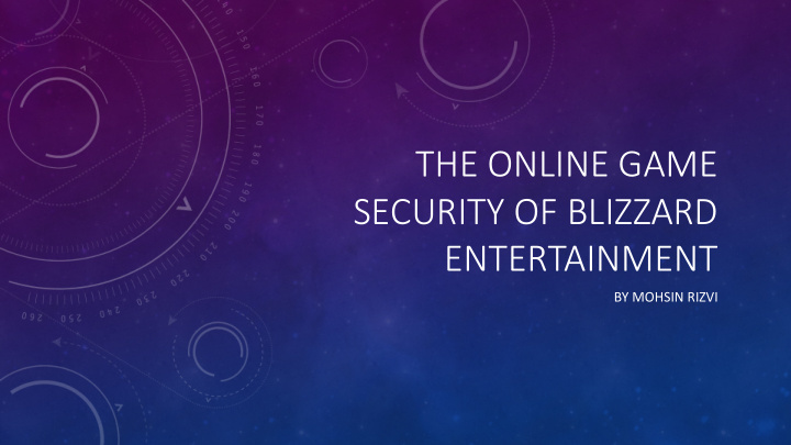 the online game security of blizzard entertainment