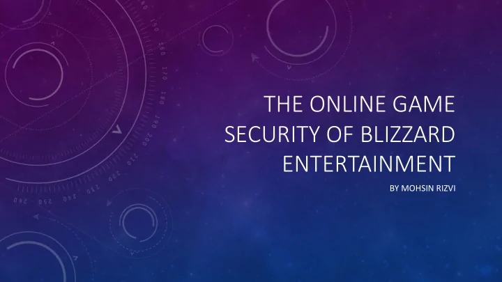 the online game security of blizzard entertainment