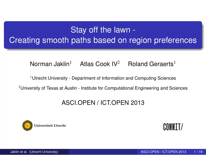 stay off the lawn creating smooth paths based on region