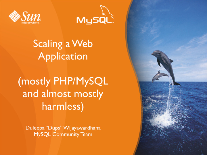 scaling a web application mostly php mysql and almost