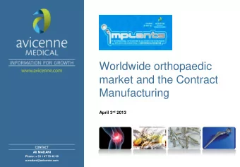 market and the Contract  Manufacturing April 3 rd 2013  Ali MADANI  Phone: + 33 1 47 78 46 00