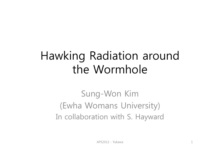hawking radiation around the wormhole