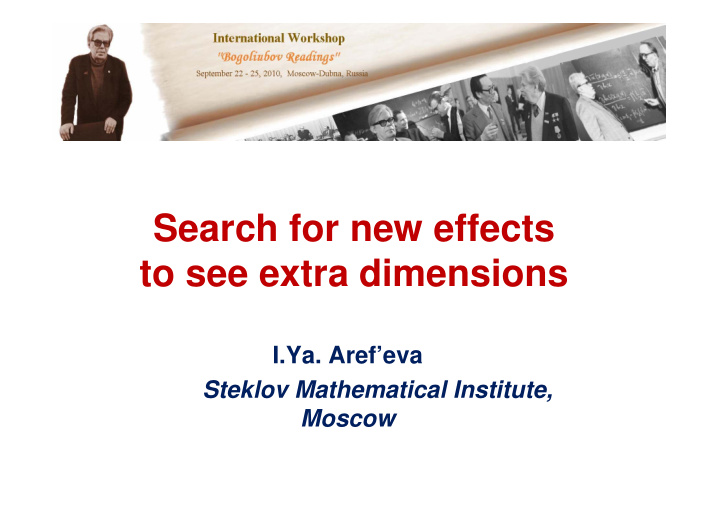 search for new effects to see extra dimensions