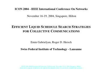 Example: 25 transmissions to be carried out  T2  T3  T4  T5  T1  T1  T2  T3  T4  T5 l 2 l 3 l 5 l 4