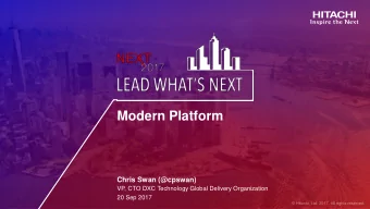 Modern Platform  Chris Swan (@cpswan)  VP, CTO DXC Technology Global Delivery Organization  20 Sep