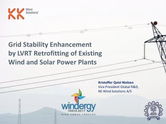 Grid Stability Enhancement  by LVRT Retrofitting of Existing  Wind and Solar Power Plants