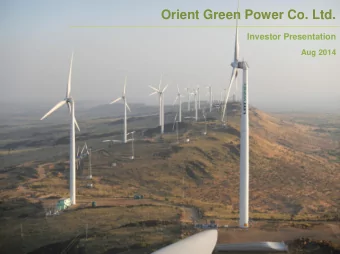 Orient Green Power Co. Ltd.  Investor Presentation  Aug 2014  Disclaimer  This presentation is