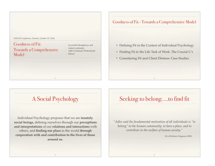 a social psychology seeking to belong to find fit