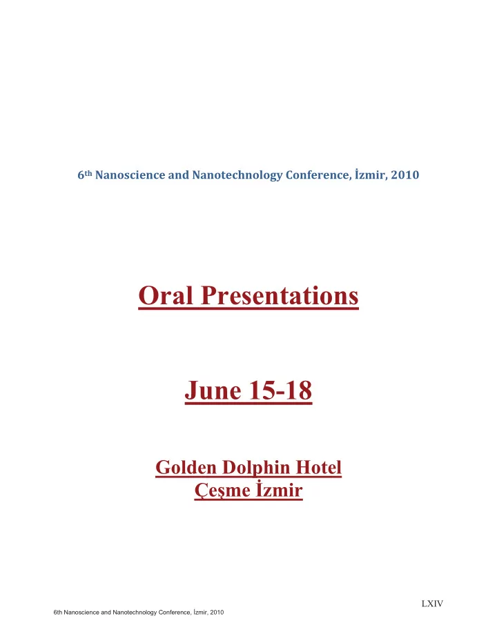 6 th nanoscience and nanotechnology conference zmir 2010