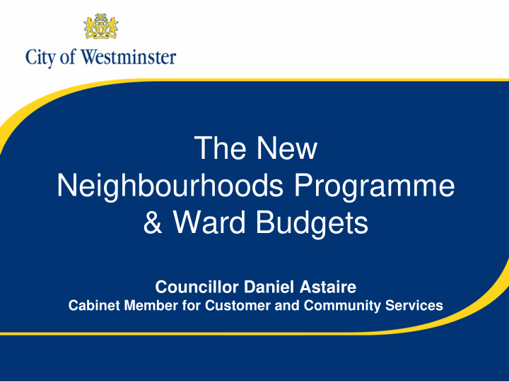 the new neighbourhoods programme ward budgets