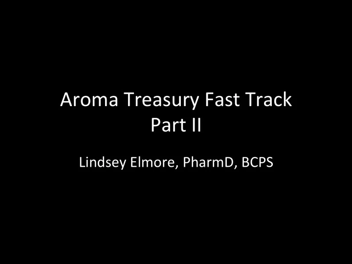 aroma treasury fast track part ii