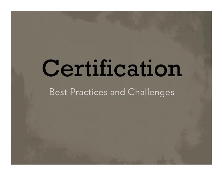 certification