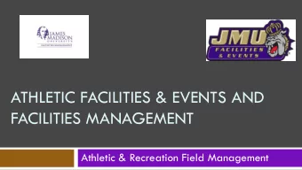 FACILITIES MANAGEMENT  Athletic &amp; Recreation Field Management  Presenters  Frank Lucas, FM