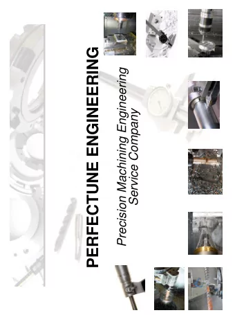 PERFECTUNE ENGINEERING  Precision Machining Engineering  Service Company  Mission Statement
