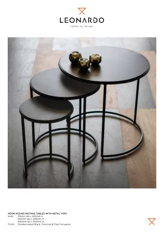 MOON ROUND NESTING TABLES WITH METAL TOPS  Sizes:  315mm dia x 450mm H  450mm dia x 500mm H  600mm