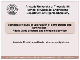 Department of Organic Chemistry  Comparative study of valorization of pomegranate and  wine wastes-
