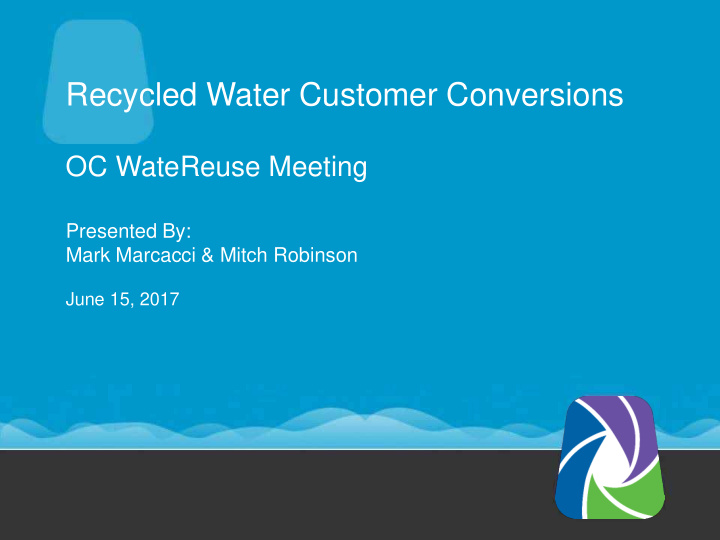 recycled water customer conversions