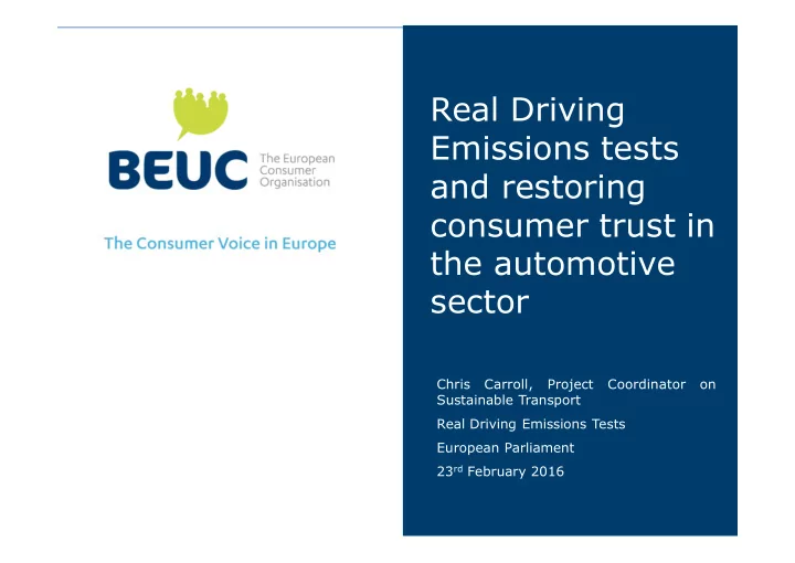 real driving emissions tests and restoring consumer trust
