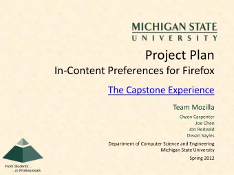 Project Plan  In-Content Preferences for Firefox  The Capstone Experience  Team Mozilla  Owen