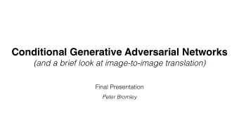 Conditional Generative Adversarial Networks  (and a brief look at image-to-image translation)