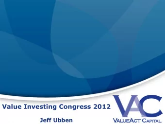 Value Investing Congress 2012  Jeff Ubben  Disclaimer  The description and opinions expressed