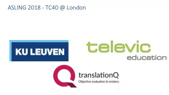 ASLING 2018 - TC40 @ London Professional Technology for Interpreter Education  About  Productivity
