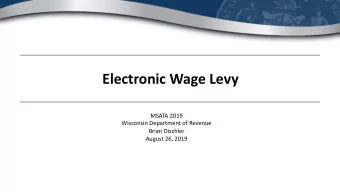 Electronic Wage Levy  MSATA 2019  Wisconsin Department of Revenue  Brian Dischler  August 26, 2019