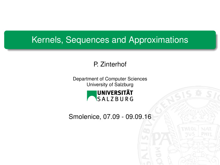 kernels sequences and approximations
