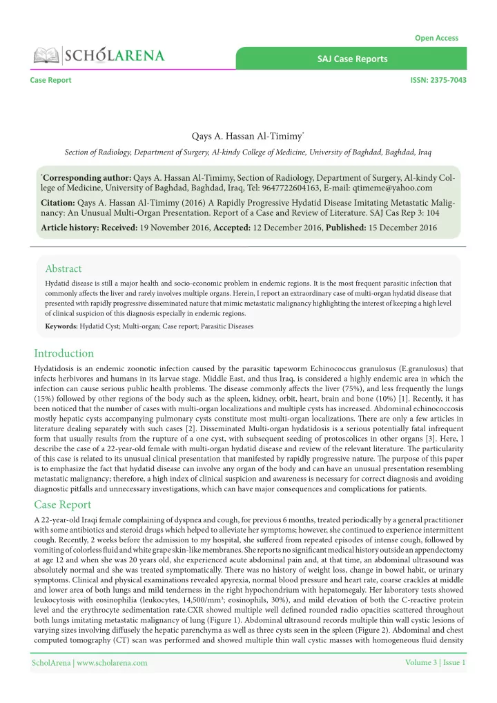 a rapidly progressive hydatid disease imitating
