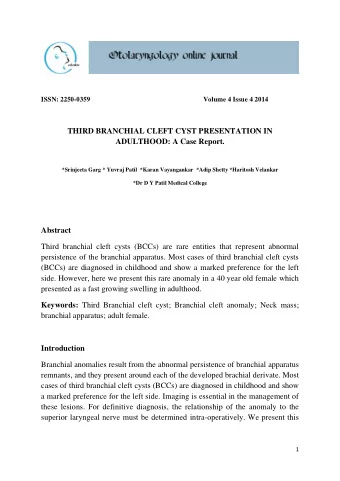 THIRD BRANCHIAL CLEFT CYST PRESENTATION IN  ADULTHOOD: A Case Report.  *Srinjeeta Garg * Yuvraj