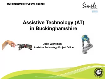 Buckinghamshire County Council  Buckinghamshire County Council  Assistive Technology (AT)  in
