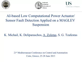 AI-based Low Computational Power Actuator/  Sensor Fault Detection Applied on a MAGLEV  Suspension
