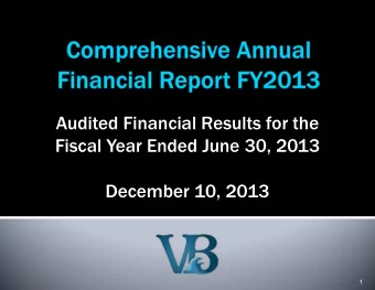 Audited Financial Results for the  Fiscal Year Ended June 30, 2013  December 10, 2013  1  Cherry
