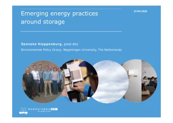Emerging energy practices 27  04  2016  around storage Sanneke Kloppenburg, post-doc